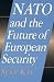 NATO and the Future of European Security