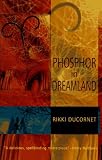 Phosphor in Dreamland (American Literature Series)