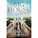 The Big House: The Story of a Country House and its Family