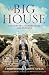 The Big House: The Story of a Country House and Its Family