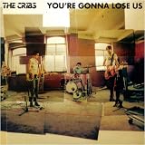 You`re Gonna Lose Us [7" VINYL]