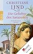 Die Geliebte des Sarazenen: Historischer Roman