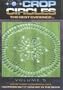 Crop Circles - The Best Evidence, Vol. 5: Something Wonderful Has Happened But it Was Not in the Ne