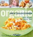 Organic Baby & Toddler Cookbook