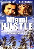 Miami Hustle ( Hello, She Lied )