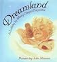 Dreamland: A Lullaby