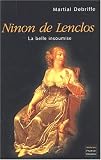 Ninon de Lenclos, la belle insoumise