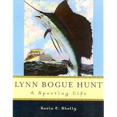 Lynn Bogue Hunt: A Sporting Life: Kevin C. Shelly