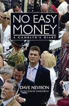 No Easy Money: A Gambler's Diary