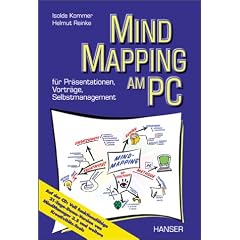 Mind Mapping am PC: f�r Pr�sentationen, Vortr�ge, Selbstmanagement