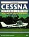 Book Illustrated Cessna Buyer's Guide (Illustrated Buyer's Guide)