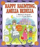 Happy Haunting, Amelia Bedelia (Amelia Bedelia (HarperCollins Hardcover))