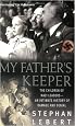 My Fathers Keeper