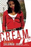 C.R.E.A.M.