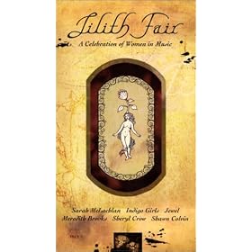Lilith Fair - A Celebration of Women in Music [VHS]