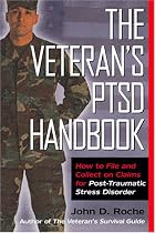 Veterans's PTSD Handbook: How to File and Collect on Claims for Post-Traumatic Stress Disorder