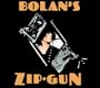 Bolan's Zip Gun (Dlx)