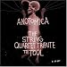 Anotomica: The String Quartet Tribute to Tool
