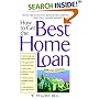 How to Get the Best Home Loan, 2nd Edition
