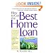 How to Get the Best Home Loan, 2nd Edition