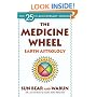 The Medicine Wheel: Earth Astrology