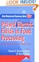 Pulsed Electric Fields in Food Processing: Fundamental  Aspects and Applications (Food Preservation Technology)