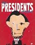 What Presidents Are Made Of