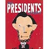 What Presidents Are Made Of