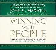 Winning With People: Discover the People Principles that Work for You Every Time