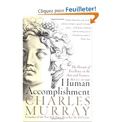 Human Accomplishment: The Pursuit of Excellence in the Arts and Sciences, 800 B.C. to 1950