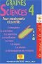 Graines de sciences, tome 4