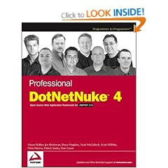 Professional DotNetNuke 4.0: Open Source Web Application Framework for ASP.NET 2.0 (Programmer to Programmer)