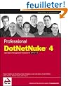 Professional Dotnetnuke 4: Open Source Web Application Framework for ASP.NET 2.0