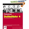 Professional DotNetNuke 4: Open Source Web Application Framework... by  Shaun Walker, Joe Brinkman, Bruce Hopkins, and Scott McCulloch
