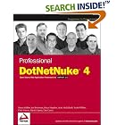 Professional DotNetNuke 4: Open Source Web Application Framework... by Shaun Walker, Joe Brinkman, Bruce Hopkins, and Scott McCulloch
