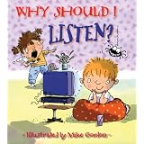 Why Should I Listen? (Why Should I? Books)