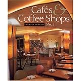 Cafes and Coffee Shops, No. 2