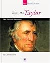 Zachary Taylor: Our Twelfth President (Our Presidents)