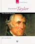 Zachary Taylor: Our Twelfth President (Spirit of America: Our Presidents)