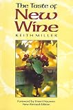 The Taste of New Wine