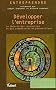 D�velopper l'entreprise : La th�orie des ressources et des comp�tences en perspectives