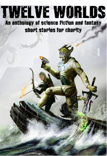 Twelve Worlds (science fiction fantasy anthology)