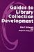 Book Guides to Library Collection Development: