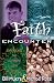 Book Faith Encounter: Experience the Ultimate with Jesus