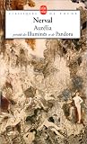 Aur�lia, pr�c�d� des Illumin�s et de Pandora