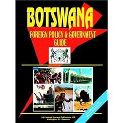 Botswana Foreign Policy and Governmetn Guide