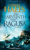 Produkt-Bild: Das Labyrinth von Ragusa: Roman
