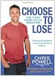 Choose to Lose: The 7-Day Carb Cycle Solution