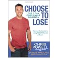 Choose To Lose: The 7-Day Carb Cycle Solution