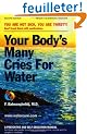 Your Body's Many Cries for Water